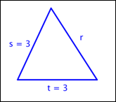An equilateral triangle shows sides R, S, and T. Side S equals 3, side T equals 3, and side R does not have a measurement. 